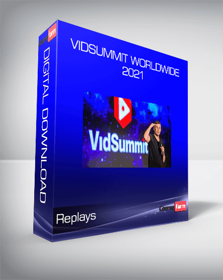 Replays - VidSummit Worldwide 2021