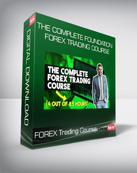 The Complete Foundation FOREX Trading Course
