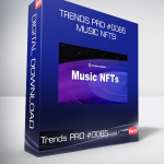 Trends PRO #0085 - Music NFTs