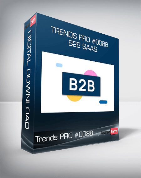 Trends PRO #0088 - B2B SaaS