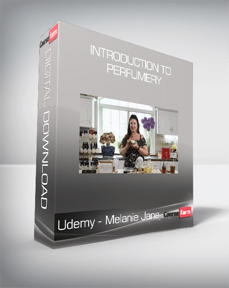 Udemy - Melanie Jane - Introduction to Perfumery