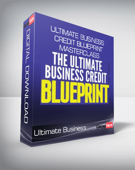Ultimate Business Credit Blueprint MasterClass
