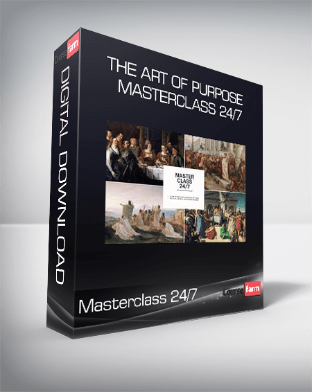 The Art of Purpose - Masterclass 24/7