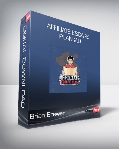 Brian Brewer - Affiliate Escape Plan 2.0