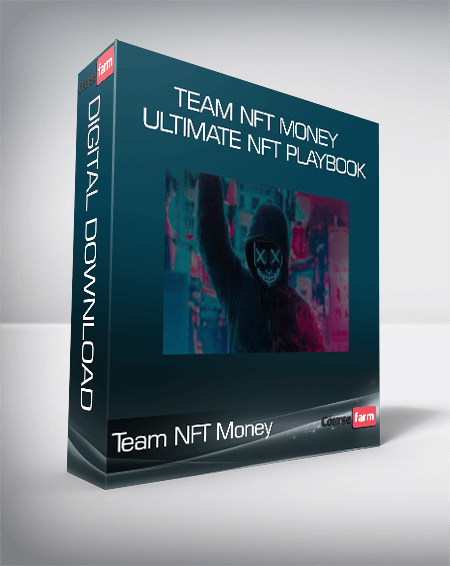 Team NFT Money - Ultimate NFT Playbook
