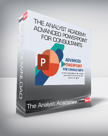 The Analyst Academy - Advanced PowerPoint for Consultants