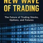 Andrew Keene – The New Wave of Trading
