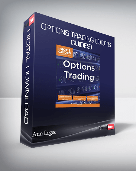 Ann Logue – Options Trading (Idiot’s Guides)