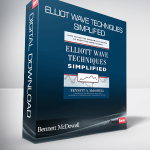 Bennett McDowell – Elliot Wave Techniques Simplified