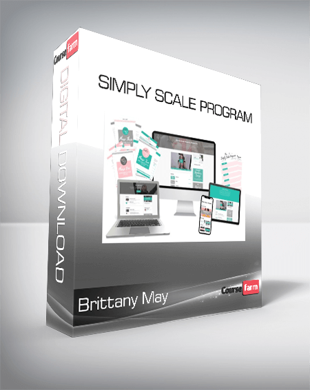 Brittany May - Simply Scale Program