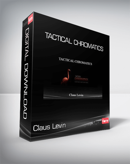 Claus Levin - TACTICAL CHROMATICS