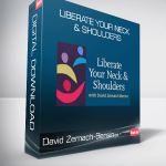 David Zemach-Bersin - Liberate Your Neck & Shoulders