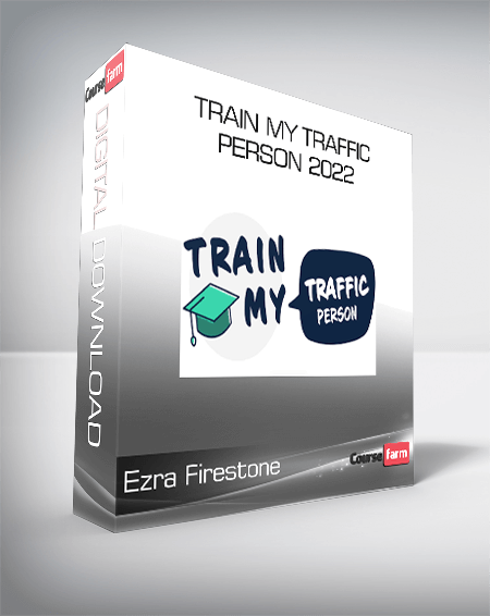 Ezra Firestone - Train My Traffic Person 2022