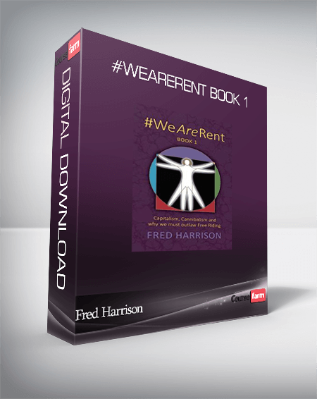 Fred Harrison – #WeAreRent Book 1