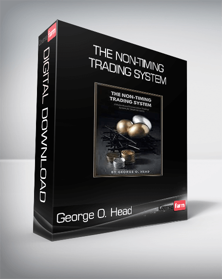 George O. Head - The Non-Timing Trading System