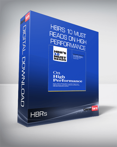 HBR's 10 Must Reads on High Performance