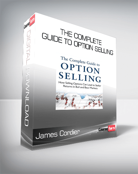 James Cordier - The Complete Guide to Option Selling