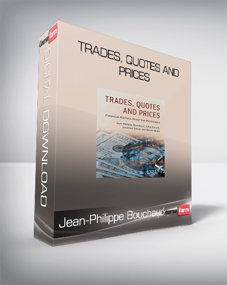 Jean-Philippe Bouchaud - Trades, Quotes and Prices