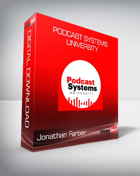 Jonathan Farber - Podcast Systems University
