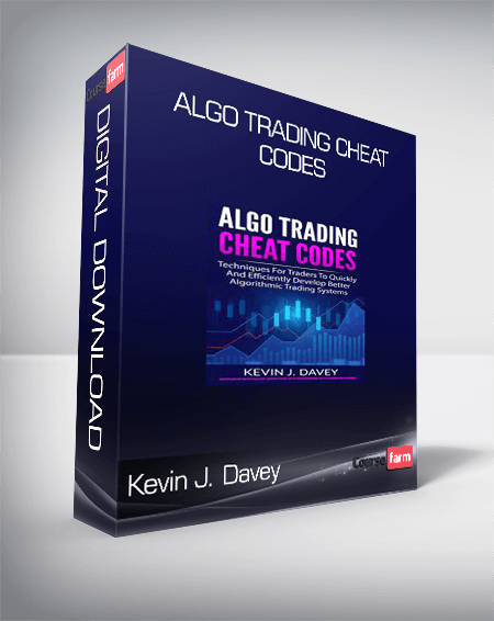 Kevin J. Davey - ALGO TRADING CHEAT CODES