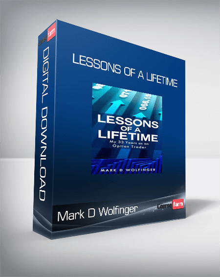 Mark D Wolfinger - Lessons of a Lifetime