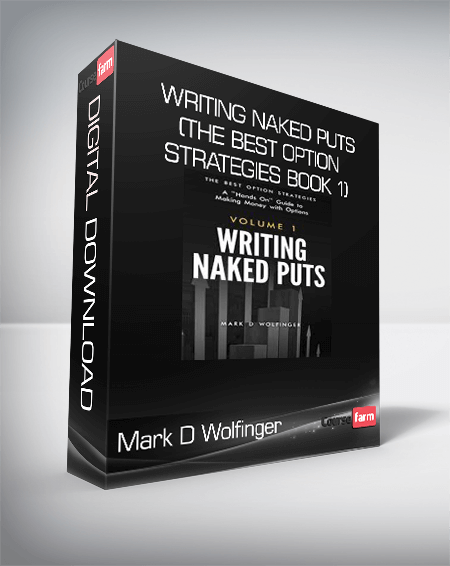 Mark D Wolfinger - Writing Naked Puts (The Best Option Strategies Book 1)