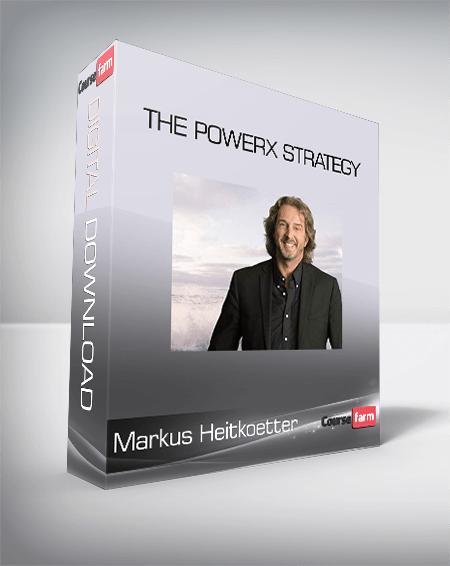 Markus Heitkoetter - The PowerX Strategy