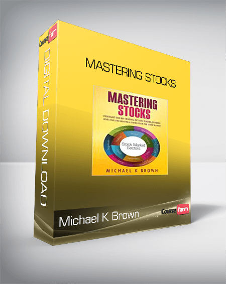 Michael K Brown - Mastering Stocks