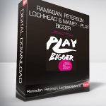 Ramadan, Peterson, Lochhead & Maney - Play Bigger