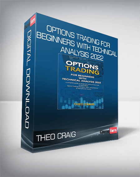 THEO CRAIG - Options Trading for Beginners With Technical Analysis 2022