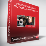Dynamic Stability - Synergy of Martial Arts and the Feldenkrais Method
