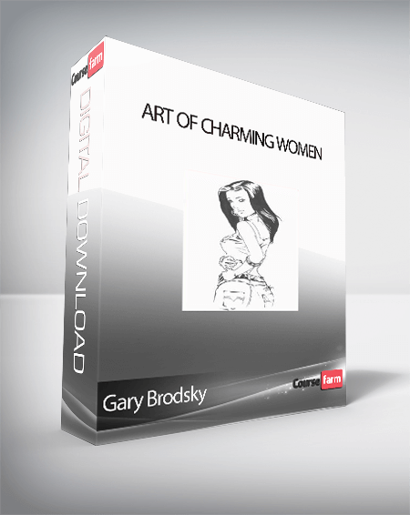 Gary Brodsky - Art of Charming Women