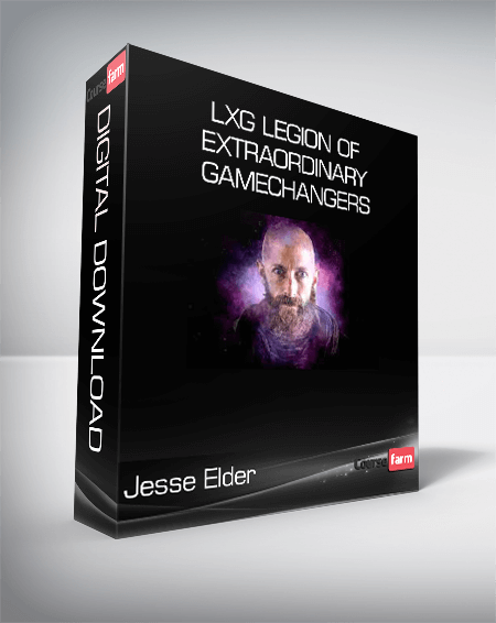 Jesse Elder - LXG Legion of Extraordinary GameChangers