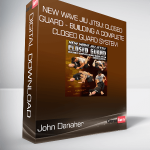 John Danaher - New Wave Jiu Jitsu: Closed Guard - Building A Complete Closed Guard System