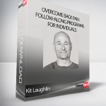 Kit Laughlin - Overcome Back Pain Follow-Along Programs, For Individuals