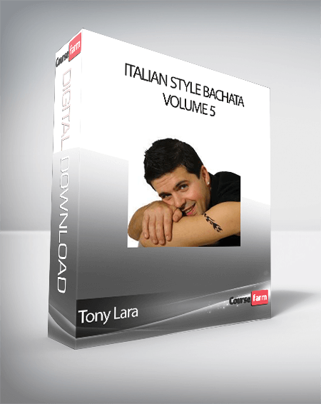 Tony Lara - Italian Style Bachata Volume 5