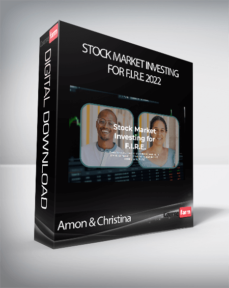 Amon & Christina - Stock Market Investing for F.I.R.E 2022