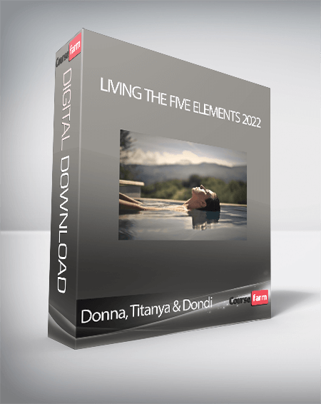 Donna, Titanya & Dondi - Living the Five Elements 2022