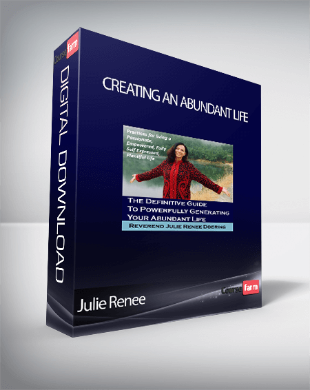 Julie Renee - Creating An Abundant Life