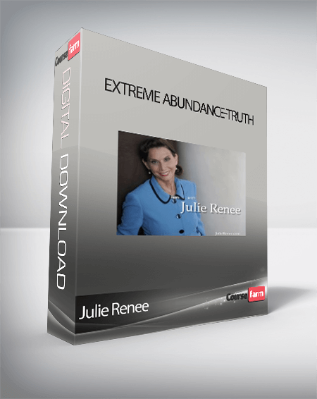 Julie Renee - Extreme Abundance-Truth