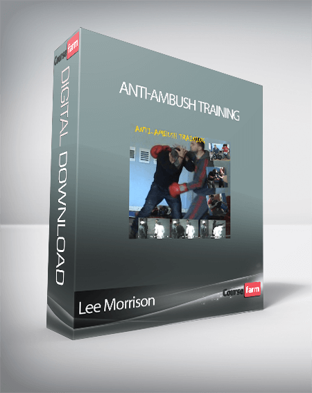 Lee Morrison - Anti-Ambush Training