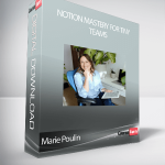 Marie Poulin - Notion Mastery For Tiny Teams