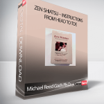 Michael Reed Gach Ph.D - Zen Shiatsu – Instructions from head to toe