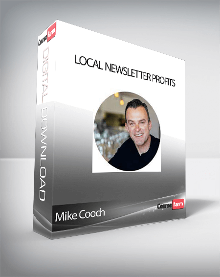 Mike Cooch - Local Newsletter Profits