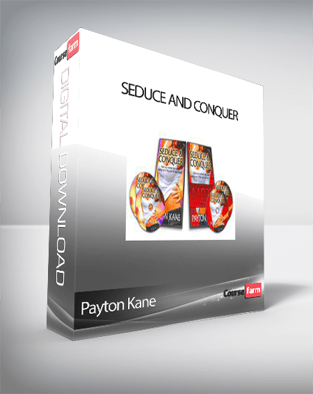 Payton Kane - Seduce and Conquer