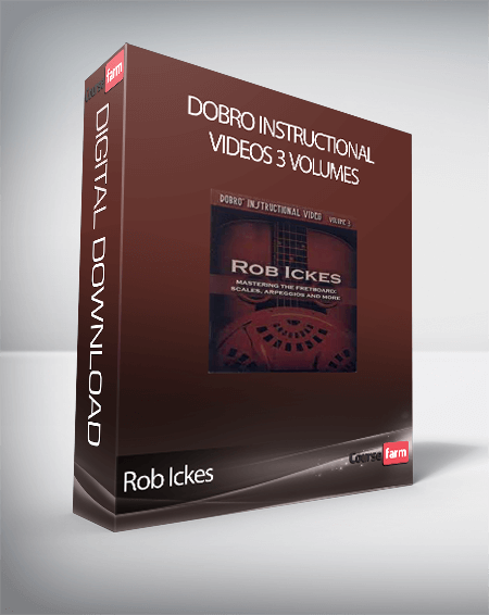 Rob Ickes - Dobro Instructional Videos 3 Volumes