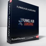 Russell Brunson - FunnelHub Launchpad