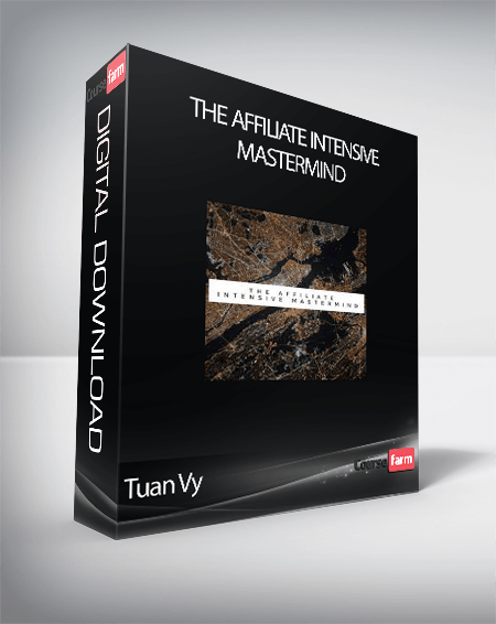 Tuan Vy - The Affiliate Intensive Mastermind