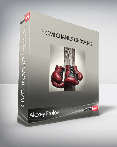 Alexey Frolov - Biomechanics of Boxing