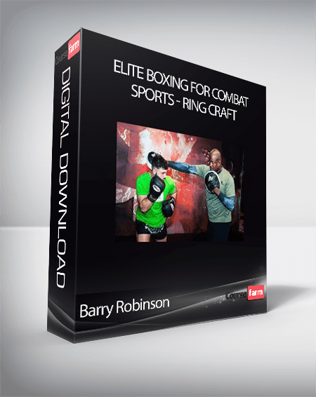 Barry Robinson - Elite Boxing for Combat Sports - Ring Craft